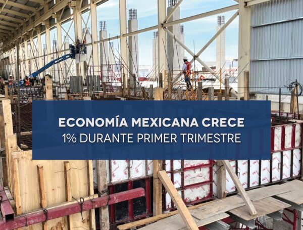 La economía mexicana crece un 1 % durante el primer trimestre