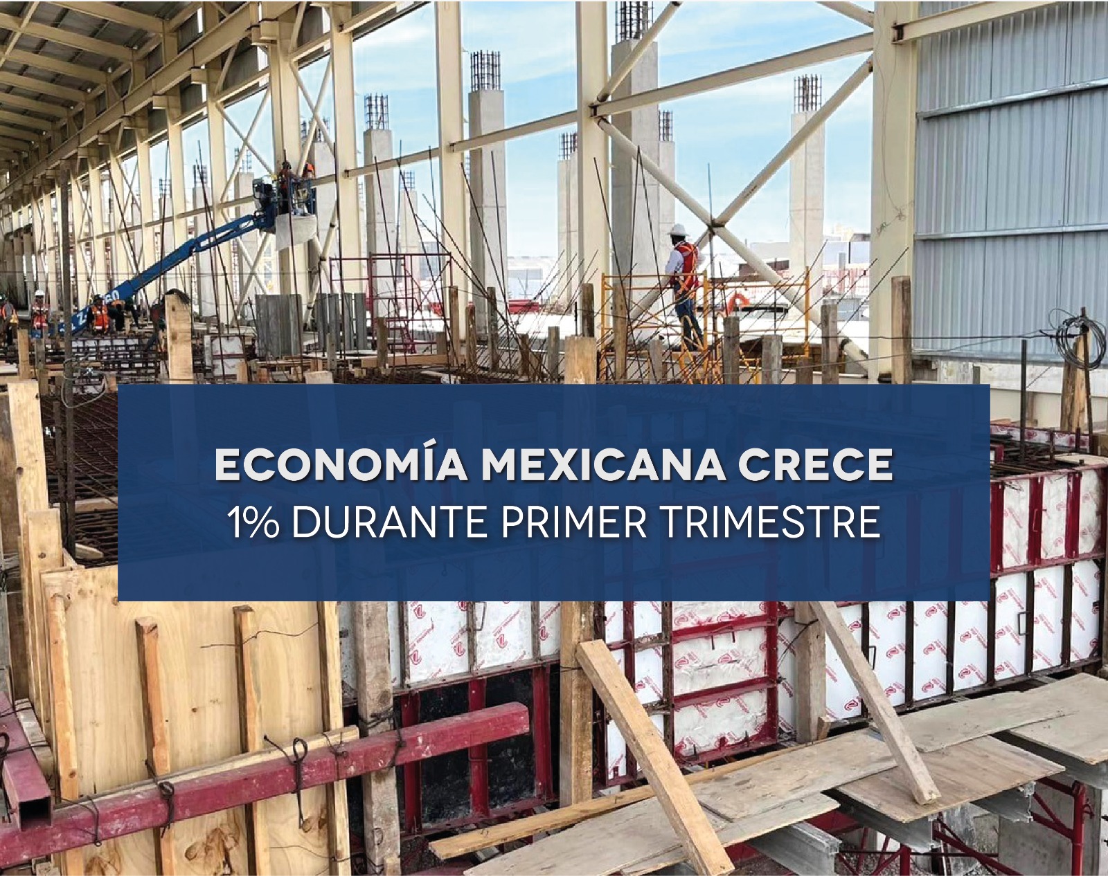 La economía mexicana crece un 1 % durante el primer trimestre